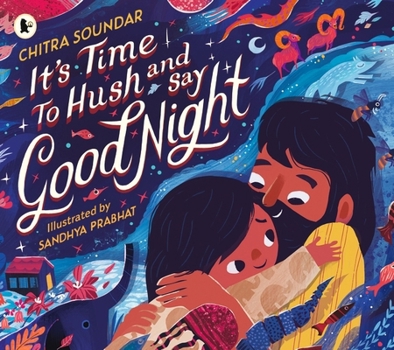 Paperback WALKER BOOKS Its Time to Hush and Say Good Night. Book