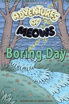 Paperback Adventures of Meows: Boring Day Book