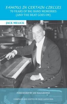 Paperback Famous in Certain Circles; 70 Years of Big Band Memories Book