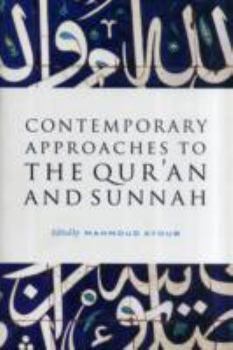 Paperback Contemporary Approaches to the Qur'an and Sunnah Book