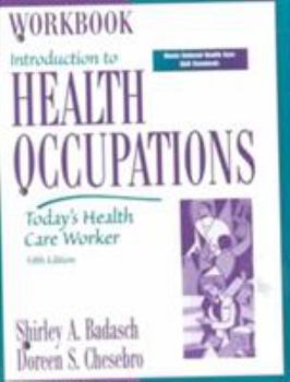 Paperback Workbook, Introduction to Health Occupations: Today's Health Care Worker Book