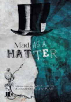 Hardcover Mad as a Hatter Book