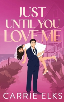 Just Until You Love Me (The Fitzgeralds)