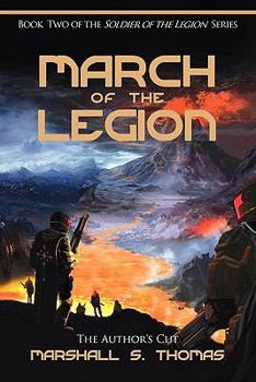 Paperback March of the Legion: Book 2 of the Soldier of the Legion Series Book