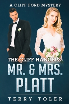 Paperback The Cliff Hangers Mr. & Mrs. Platt: A Cliff Ford Mystery Book