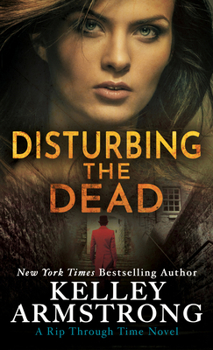 Library Binding Disturbing the Dead: A Rip Through Time Novel [Large Print] Book