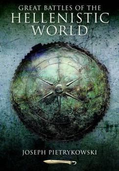 Paperback Great Battles of the Hellenistic World Book