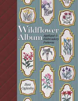 Paperback Wildflower Album: Applique and Embroidery Patterns Book