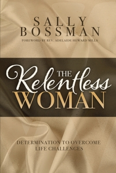 Paperback The Relentless Woman Book