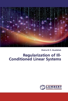 Paperback Regularization of Ill-Conditioned Linear Systems Book