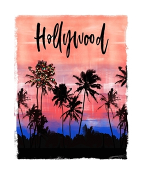 Hollywood: California Christmas Notebook With Lined Wide Ruled Paper For Taking Notes. Stylish Tropical Travel Journal Diary 7.5 x 9.25 Inch Soft Cover. For Home, Work Or School.
