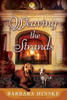 Weaving the Strands - Book #2 of the Rosemont Saga
