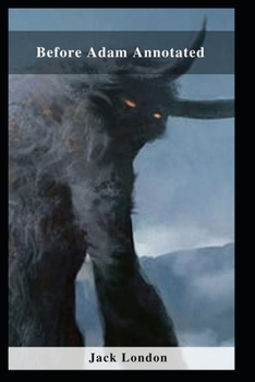 Paperback Before Adam Annotated Book