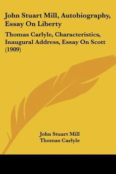 John Stuart Mill Autobiography, Essay on Liberty