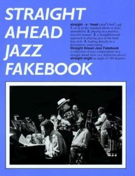Paperback Straight Ahead Jazz Fakebook: Piano Edition Book