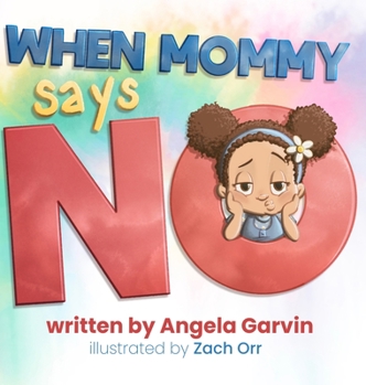 Hardcover When Mommy Says No Book