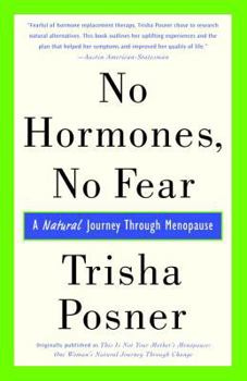 Paperback No Hormones, No Fear: A Natural Journey Through Menopause Book