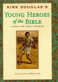 Hardcover Young Heroes of the Bible: A Book for Family Sharing Book