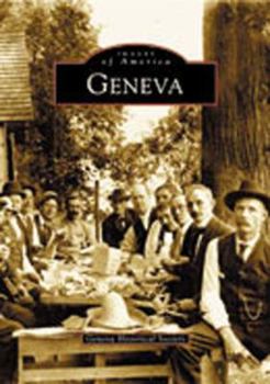 Geneva (Images of America: New York) - Book  of the Images of America: New York
