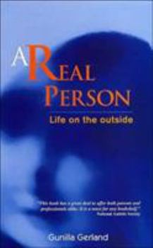 Paperback A Real Person: Life on the Outside Book