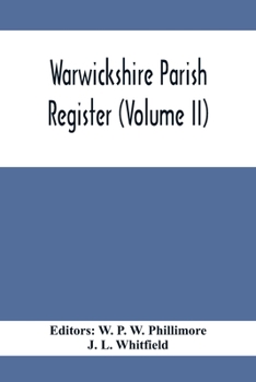 Paperback Warwickshire Parish Register (Volume Ii) Book