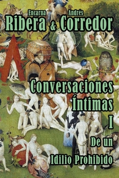Paperback Conversaciones Íntimas de un Idilio Prohibido [Spanish] Book