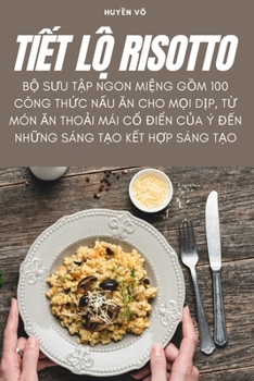 Paperback TiẾt LỘ Risotto [Vietnamese] Book