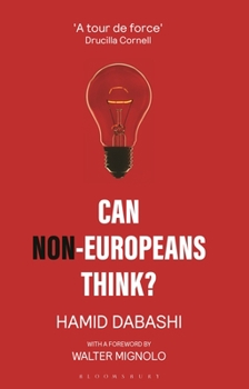 Paperback Can Non-Europeans Think? Book