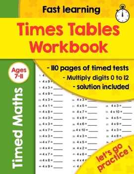 Paperback Times Tables Workbook: Ideal for Home Learning - Timed Tests - Multiplication Math Drills -100 Practice Pages - KS2 Workbook - (Ages 7-11) Book