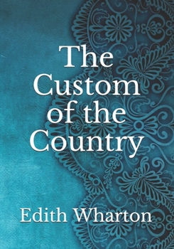 Paperback The Custom of the Country Book