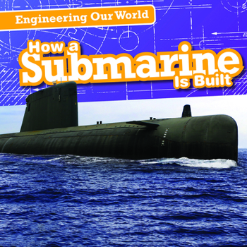 Library Binding How a Submarine Is Built Book