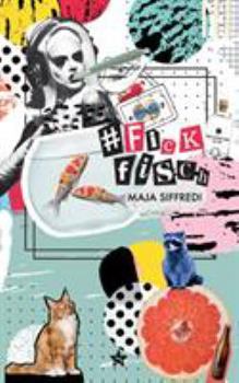 Paperback #fickfisch: Feuchtgebiete f?r Fortgeschrittene [German] Book