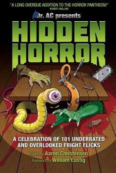 Paperback Hidden Horror: A Celebration of 101 Underrated and Overlooked Fright Flicks Book