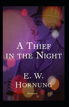 A Thief in the Night Illustrated