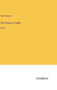 Hardcover The History of India: Vol. IV Book