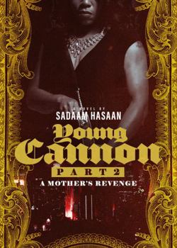 Paperback Young Cannon 2: A Mothers Revenge Book