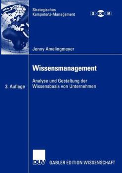 Paperback Wissensmanagement: Analyse Und Gestaltung Der Wissensbasis Von Unternehmen [German] Book
