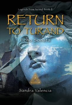 Hardcover Return to Turand: Echo Sonata Book