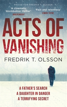 Acts of Vanishing - Book #2 of the William Sandberg