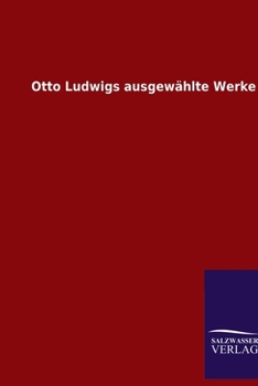 Paperback Otto Ludwigs ausgewählte Werke [German] Book