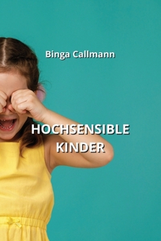 Paperback Hochsensible Kinder [German] Book