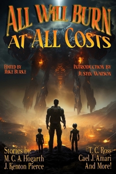 Paperback Or All Will Burn: At All Costs Book