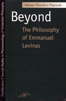 Paperback Beyond: The Philosophy of Emmanuel Levinas Book