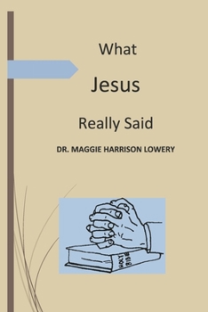 Paperback What Jesus Really Said Book