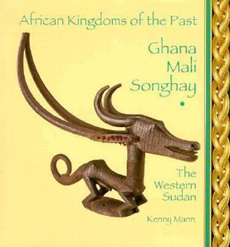 Hardcover Ghana, Mali, Songhay: The Western Sudan Book