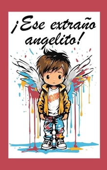 Hardcover ¡Ese extraño angelito! [Spanish] Book