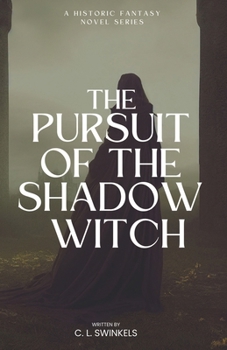 Paperback The Pursuit of the Shadow Witch Book