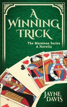 Paperback A Winning Trick: The Marstone Series A Novella Book