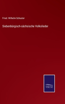 Hardcover Siebenbürgisch-sächsische Volkslieder [German] Book