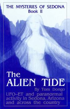 Paperback The Mysteries of Sedona, Book II: The Alien Tide Book